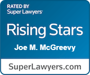 Rated By Super Lawyers | Rising Stars | Joe M. McGreevy | SuperLawyers.com